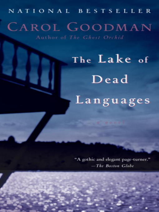 Title details for The Lake of Dead Languages by Carol Goodman - Available
